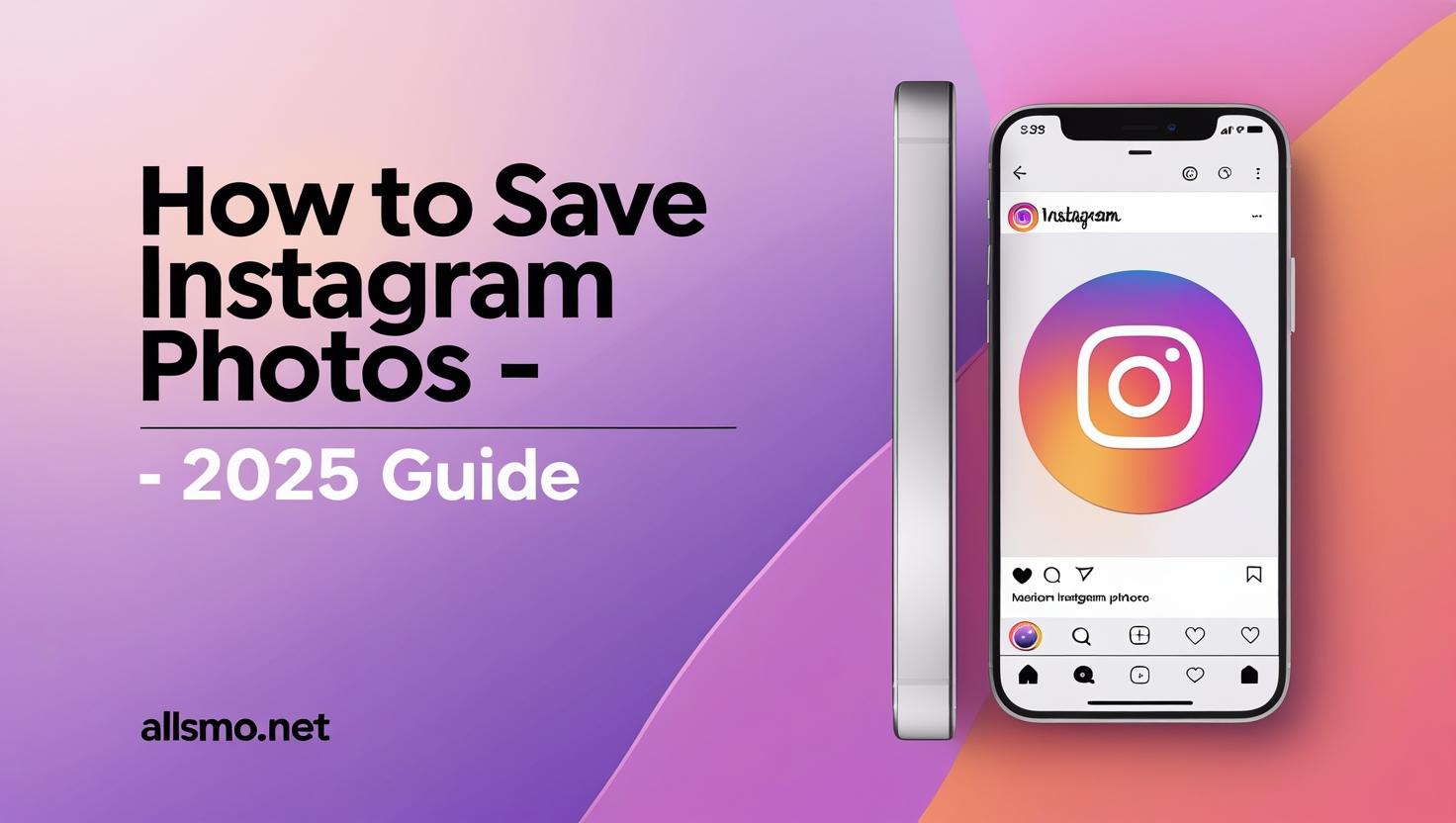 How to Save Instagram Photos – Easy Step by Step Guide 2025 1 save-instagram-pictures-step-by-step