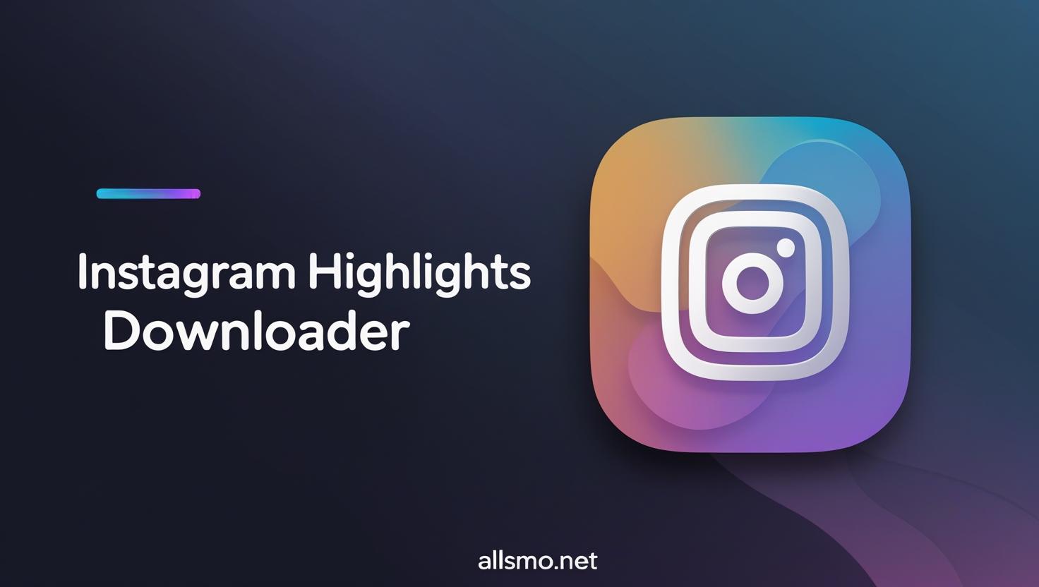 download instagram highlights