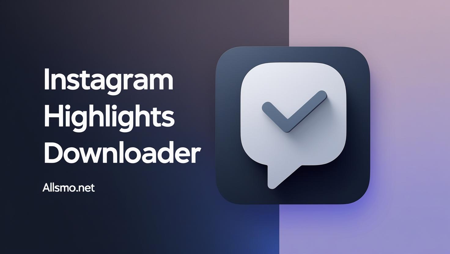 download instagram highlights tools