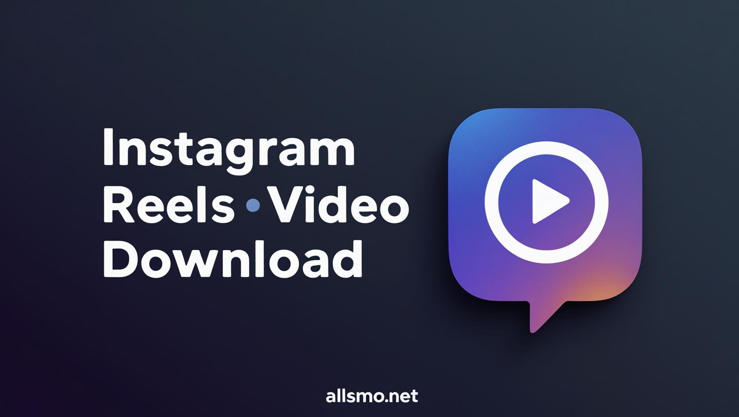 instagram reels video download
